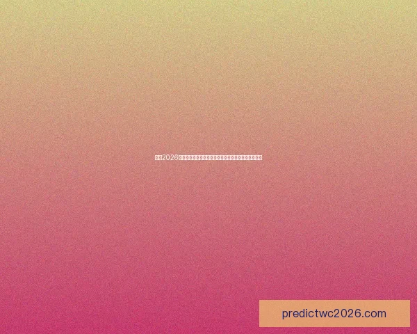 聚焦2026世界杯冠军热门球队实力对比与夺冠前景深度解析全面